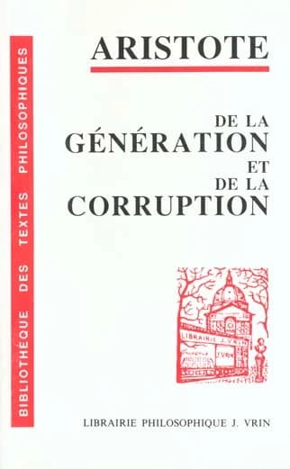 De la génération et de la corruption
