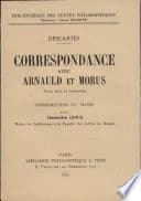 Correspondance avec Arnauld et Morus