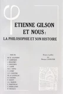 Etienne Gilson Et Nous: La Philosophie Et Son Histoire (Bibliotheque D'Histoire de la Philosophie) (French Edition)