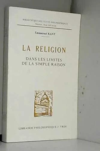 La Religion dans les limites de la simple raison