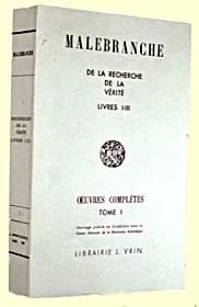 Recherche de la vérité : où l'on traite de la nature de l'esprit de l'homme et de l'usage qu'il en doit faire pour éviter l'erreur dans les sciences : [Livres I-III] (3e éd.)