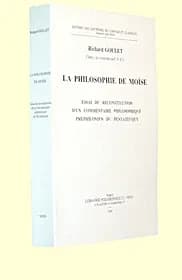 La Philosophie de Moïse : essai de reconstitution d'un commentaire philosophique préphilonien du "Pentateuque "