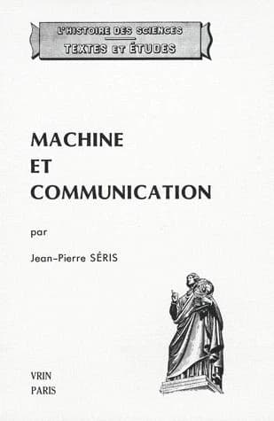 Machine et communication : du théâtre des machines à la mécanique industrielle