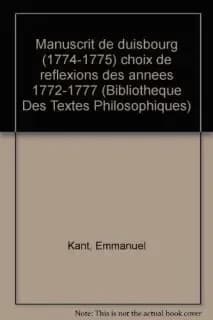Manuscrit de Duisbourg, 1774-1775 ; Choix de réflexions des années 1772-1777