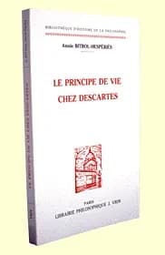 Le Principe de vie chez Descartes