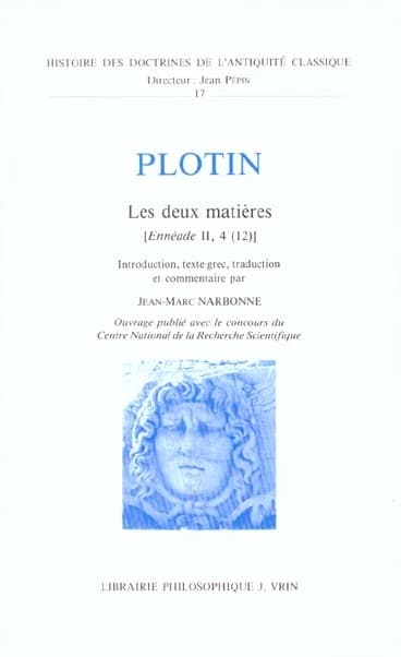 Plotin, "Les deux matières" : "Ennéade" II, 4 (12), Plotin