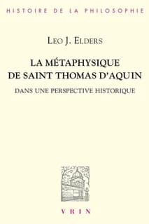 La métaphysique de Saint Thomas d'Aquin dans une perspective historique