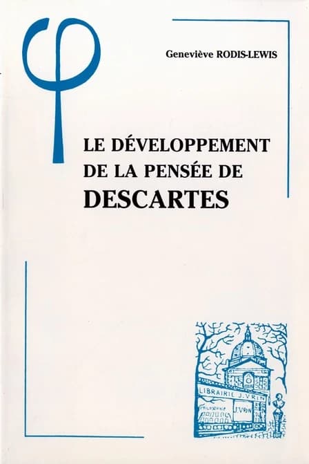 Le développement de la pensée de Descartes