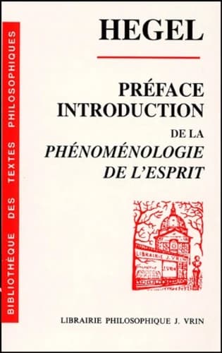 Préface et introduction de la "Phénoménologie de l'esprit"