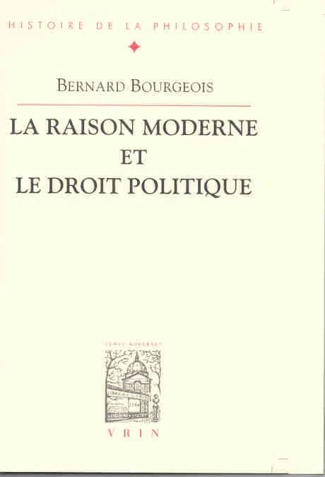 La raison moderne et le droit politique