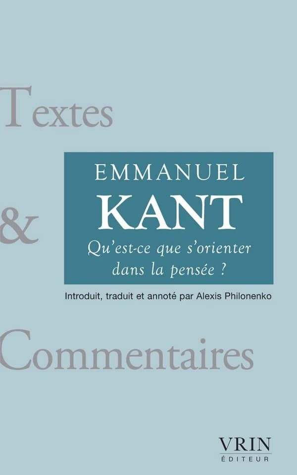 Qu'est-ce que s'orienter dans la pensée ? (7e éd.)