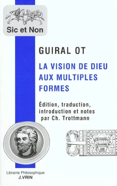La vision de Dieu aux multiples formes : quodlibet tenu à Paris en décembre 1333 : quodlibet tenu à Paris en décembre 1333