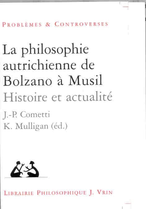 La philosophie autrichienne de Bolzano à Musil : histoire et actualité