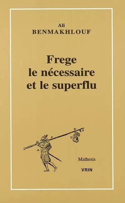 Frege, le nécessaire et le superflu