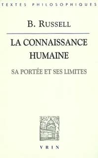 La connaissance humaine : sa portée et ses limites