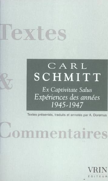 Ex captivitate salus : expériences des années 1945-1947