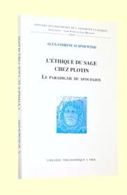 L'éthique du sage chez Plotin : le paradigme du spoudaios