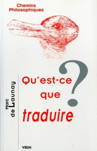 Qu'est-ce que traduire ?
