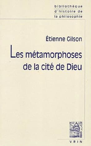Les métamorphoses de la cité de Dieu (Deuxième tirage)