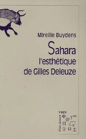 Sahara, l'esthétique de Gilles Deleuze ([Nouvelle éd.]) par Mireille Buydens ; lettre-préface de Gilles Deleuze