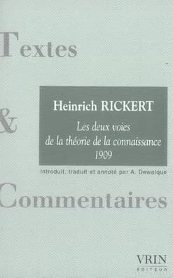 Les deux voies de la théorie de la connaissance, 1909 ; [suivi de] La conscience en général : texte allemand en vis à vis