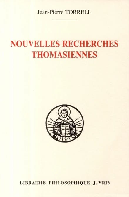 Nouvelles recherches thomasiennes