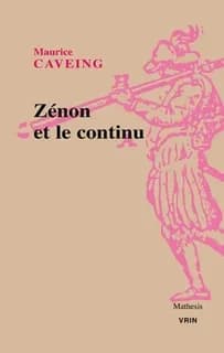 Zénon d'Élée, prolégomènes aux doctrines du continu : étude historique et critique des fragments et témoignages