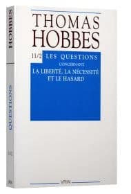 Les questions concernant la liberté, la nécessité et le hasard : controverse avec Bramhall