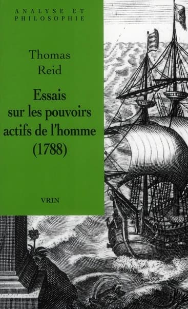 Essais sur les pouvoirs actifs de l'homme : [1788]
