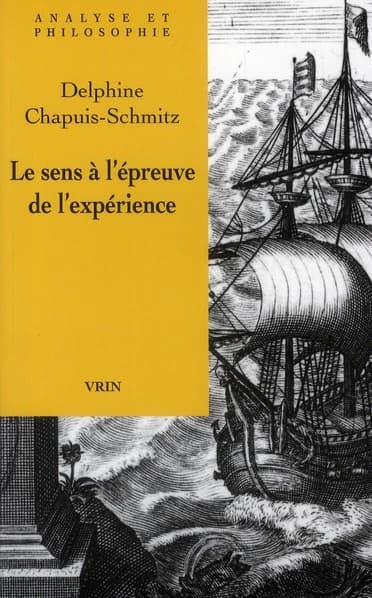 Le sens à l'épreuve de l'expérience : vérificationnisme et signification cognitive