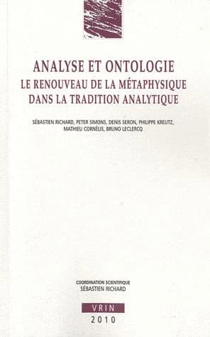 Analyse et ontologie : le renouveau de la métaphysique dans la tradition analytique