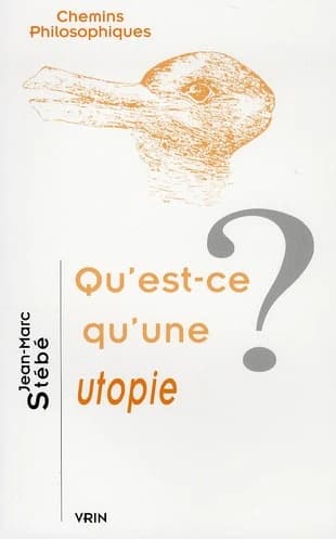 Qu'est-ce qu'une utopie ?