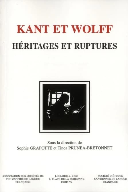 Kant et Wolf : héritages et ruptures