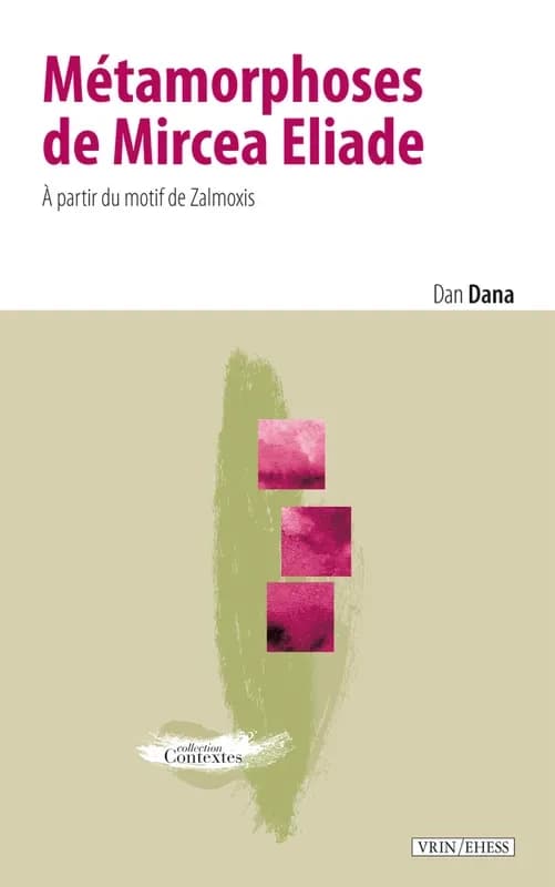 Métamorphoses de Mircea Eliade : à partir du motif de Zalmoxis