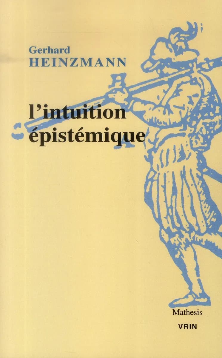 L'intuition épistémique : une approche pragmatique du contexte de compréhension et de justification en mathématiques et en philosophie