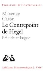 Le contrepoint de Hegel : prélude & fugue