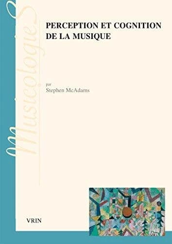 Perception et cognition de la musique : les conférences Alphonse Dupront