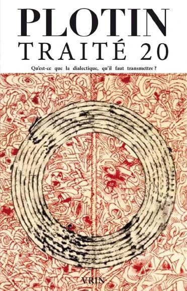 Traité 20 : [Ennéades] I, 3. Sur la dialectique