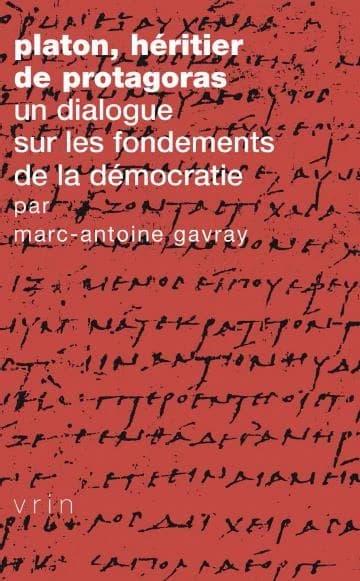 Platon, héritier de Protagoras : dialogue sur les fondements de la démocratie
