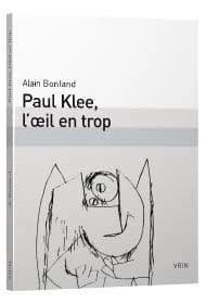 Paul Klee, l'oeil en trop