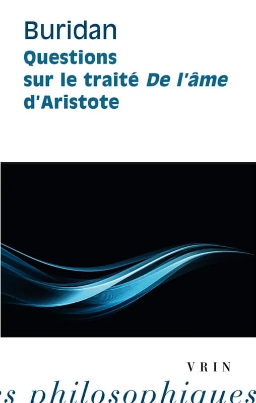 Questions sur le traité "De l'âme" d'Aristote