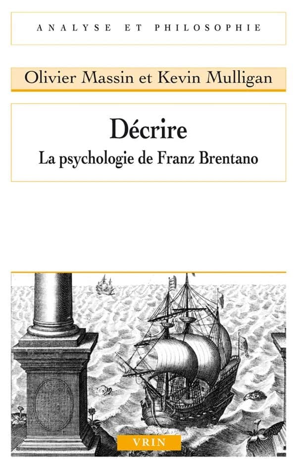 Decrire : La Psychologie de Franz Brentano