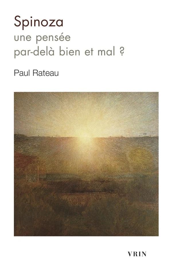 Spinoza : une pensée par-delà bien et mal ?