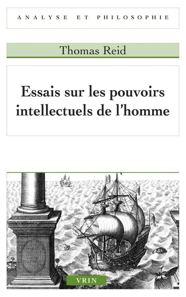 Essais sur les pouvoirs intellectuels de l homme