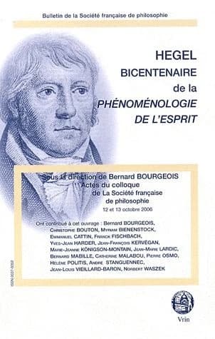 Bulletin de la Société française de philosophie : Hegel, bicentenaire de la phénoménologie de l'esprit