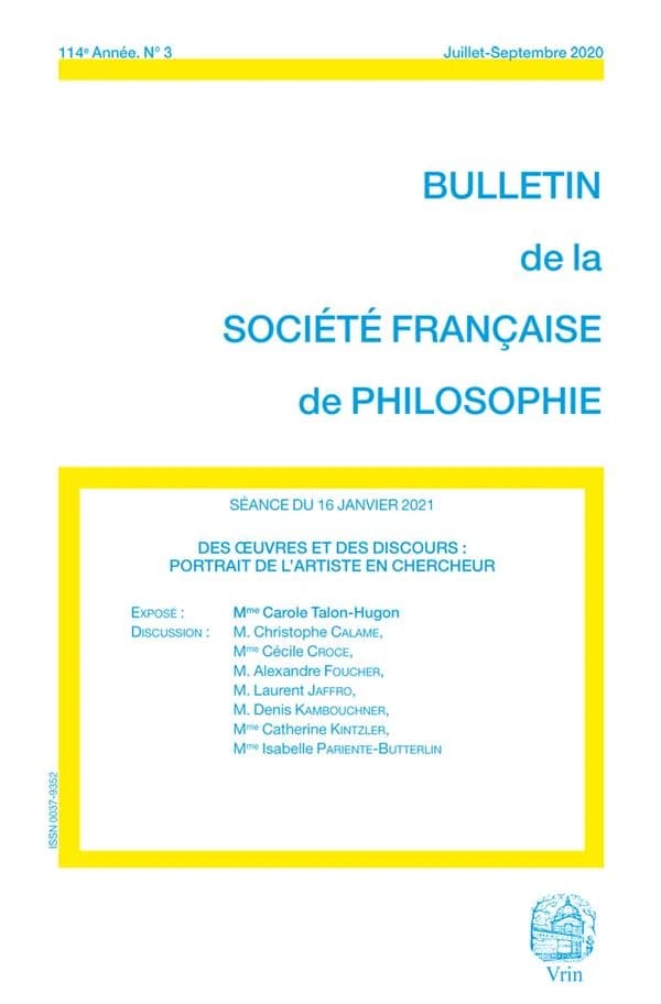 Bulletin de la Société française de philosophie n.3 : des oeuvres et des discours :  portrait de l'artiste en chercheur