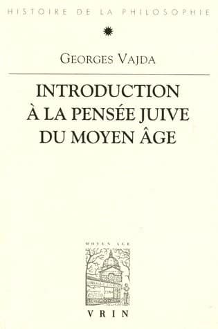 Introduction à la pensée juive du Moyen Age