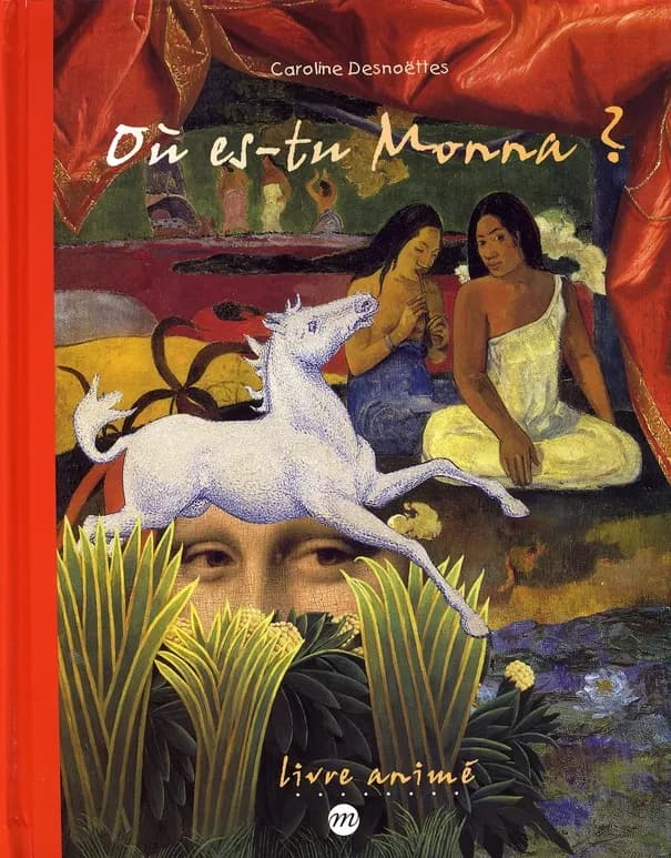 Où es-tu Monna ?