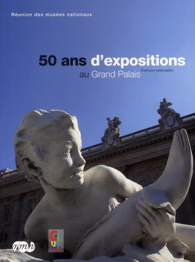 50 ans d'exposition au Grand Palais, galeries nationales