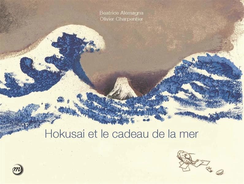 Hokusaï et le cadeau de la mer